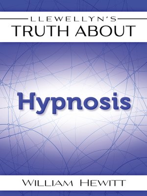 cover image of Llewellyn's Truth About Hypnosis